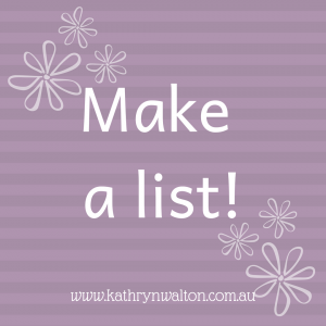 Make a list!